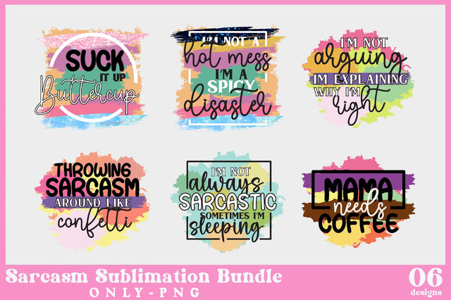 Sarcasm Sublimation Bundle Sublimation Jagonath Roy 