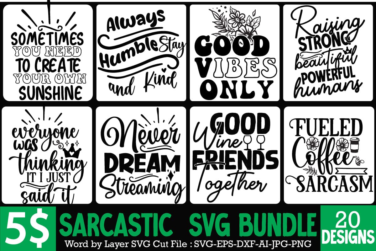 Sarcastic Quotes SVG Bundle  6 Funny T-Shirt Designs - So Fontsy