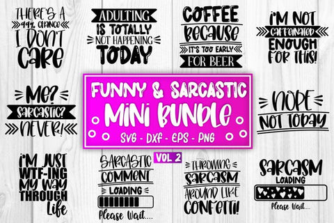 Sarcasm SVG Sarcastic SVG Funny SVG Mini Bundle Vol 2 SVG Whistlepig Designs 