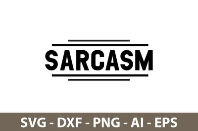 Sarcasm svg SVG nirmal108roy 