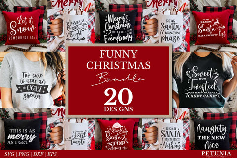 Sarcastic and Funny Christmas Bundle 20 Designs SVG Petunia Digital Design 