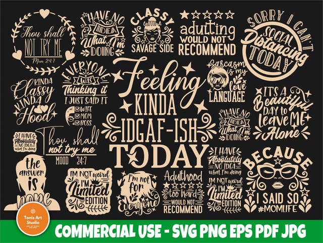 Sarcastic Bundle SVG, (20 Designs), Sarcastic Quotes, Svg Cut Files, Sayings Svg, Funny Shirt Designs, Sarcasm Svg, Cricut Svg, Silhouette SVG TonisArtStudio 