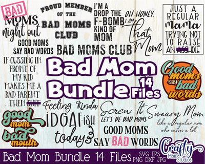 Sarcastic Bundle Svg - Funny Mom Bundle - Sassy Mom Cut Files SVG Crafty Mama Studios 