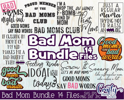 Sarcastic Bundle Svg - Funny Mom Bundle - Sassy Mom Cut Files SVG Crafty Mama Studios 