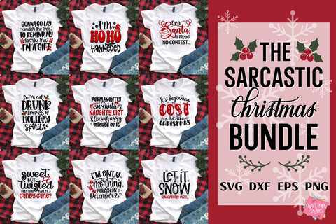 Sarcastic Christmas Svg, Christmas Svg Bundle, Funny Christmas Shirt Svg SVG Craft Pixel Perfect 