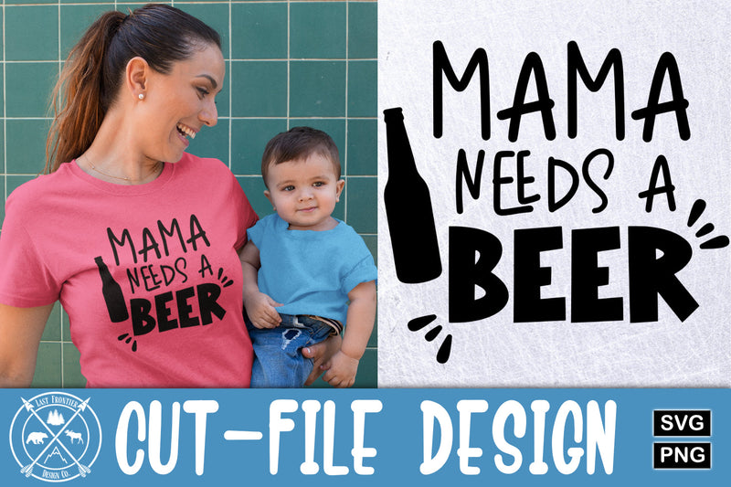 sarcastic mom quote|Beer Mom SVG SVG Last Frontier Design Co. 