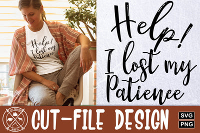 sarcastic mom quote|Patience SVG SVG Last Frontier Design Co. 