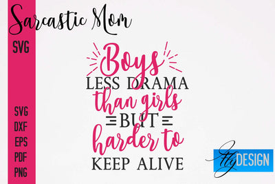 Sarcastic Mom SVG | Funny Quotes SVG Fly Design 
