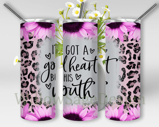 Sarcastic Quote 20oz Skinny Tumbler, Funny Quotes Tumbler Design, I've Got a Good Heart But This Mouth Tumbler Png, Digital Download Sublimation WillowSageDesign 