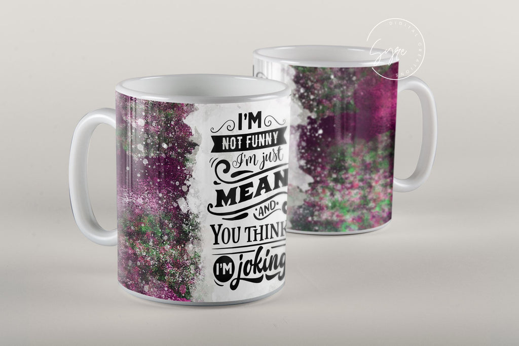 Sarcastic Quote Mug, Funny Quote Mug Wrap Design, Funny Sarcastic PNG ...