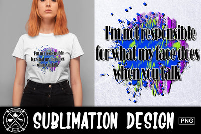 Sarcastic Quote Sublimation Graphic Sublimation Last Frontier Design Co. 