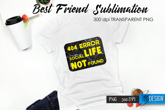Sarcastic Quote Sublimation. T- Shirt 1. Sublimation Fly Design 