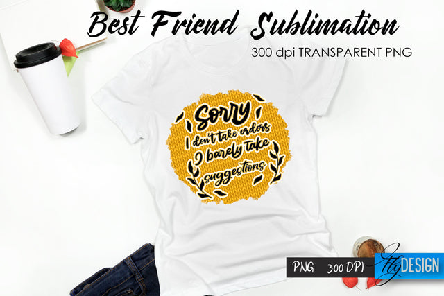 Sarcastic Quote Sublimation. T- Shirt 79. Sublimation Fly Design 