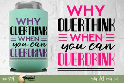 Sarcastic Quote SVG. Koozie SVG. Funny Quote SVG SVG Evgenyia Guschina 