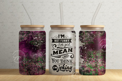 Sarcastic Quote Tumbler Wrap, 16oz Libbey Glass Can Tumbler Sublimation PNG, Funny Quote Tumbler, Funny Sarcastic PNG, Digital Download Sublimation Syre Digital Creations 