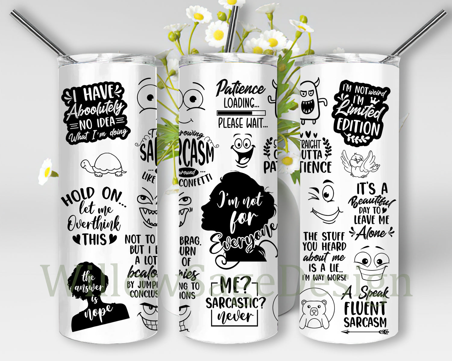 Sarcastic Quote Tumbler Wrap, Funny Sarcastic 20oz Skinny Tumbler, Sarcasm  Tumbler Design, Sarcastic Sayings Tumbler Template, Digital Download - So  Fontsy