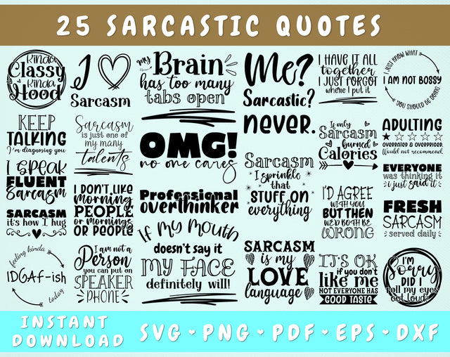 Sarcastic Quotes SVG Bundle - 25 Designs, Sarcastic Sayings SVG Cut Files, Sarcasm SVG, Sarcastic PNG SVG HappyDesignStudio 