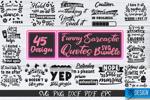 Sarcastic Quotes SVG Bundle. Funny Quotes SVG. Sarcastic SVG SVG Fly Design 