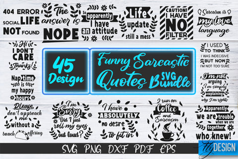 Sarcastic Quotes SVG Bundle. Funny Quotes SVG. Sarcastic v.2 SVG Fly Design 