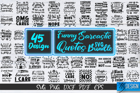 Sarcastic Quotes SVG Bundle. Funny Quotes SVG. Sarcastic v.2 SVG Fly Design 