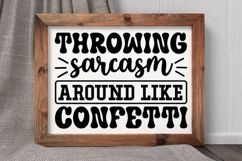 Sarcastic Quotes SVG Bundle SVG Regulrcrative 