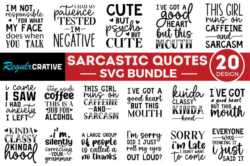Sarcastic Quotes SVG Bundle SVG Regulrcrative 