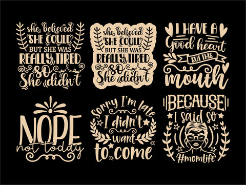 Sarcastic Quotes SVG, Sassy Svg Cut Files, Mom Svg SVG TonisArtStudio 