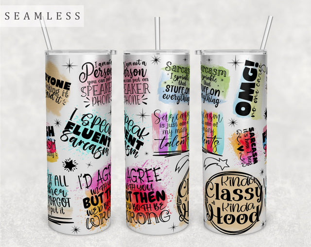 Sarcastic Quotes Tumbler Wrap, 20 Oz Skinny Tumbler Sarcastic Sayings Design For Sublimation, Seamless Tumbler PNG Sublimation HappyDesignStudio 