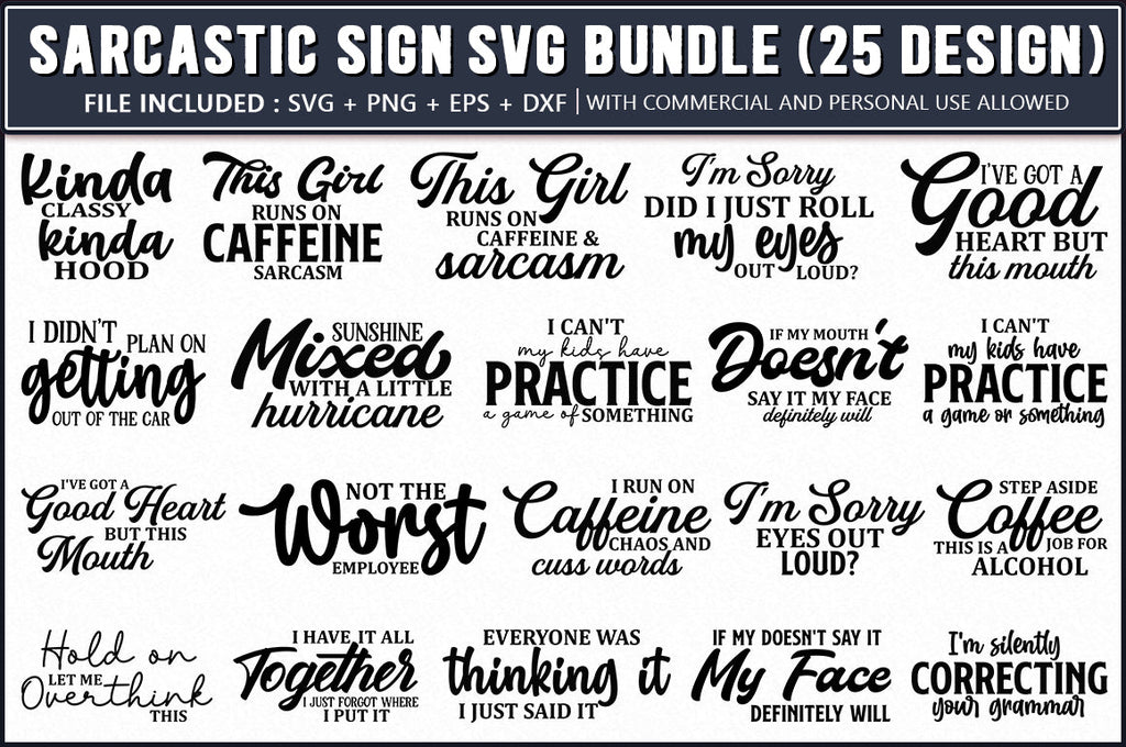 Sarcastic Sign SVG Bundle, 25 Design Bundle - So Fontsy