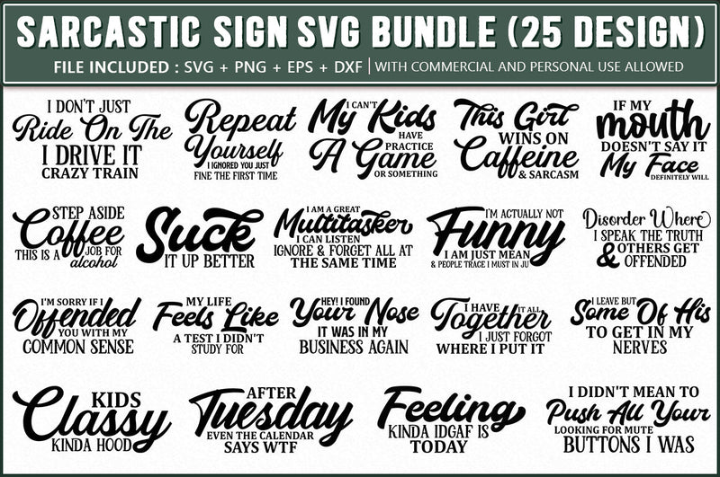 Sarcastic Sign SVG Bundle, 25 Designs - So Fontsy