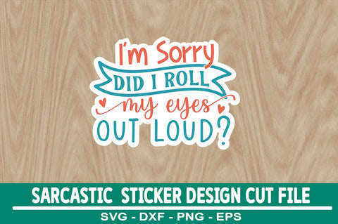 Sarcastic Sticker Design Bundle SVG CraftingStudio 