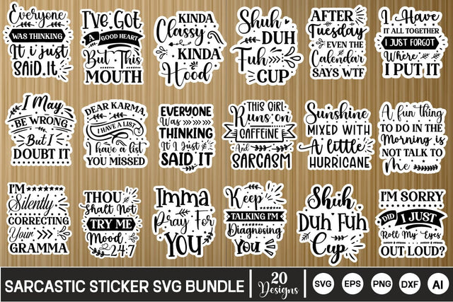 Sarcastic Sticker SVG Bundle, Sarcastic SVG Bundle,SVGs,Quotes and Sayings,Food & Drink,On Sale, Print & Cut SVG DesignPlante 503 