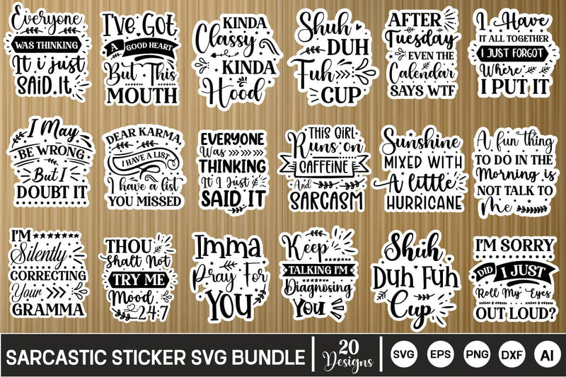 Sarcastic Sticker SVG Bundle, Sarcastic SVG Bundle,SVGs,Quotes and ...