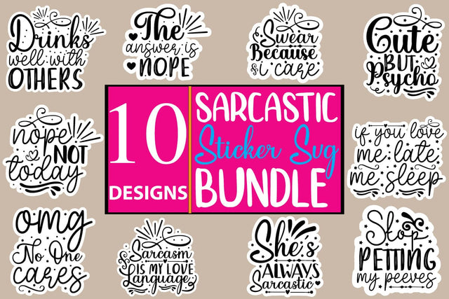 Sarcastic Sticker Svg Bundle, SVGs,Quotes and Sayings,Food & Drink,On Sale, Print & Cut SVG Newmockups 