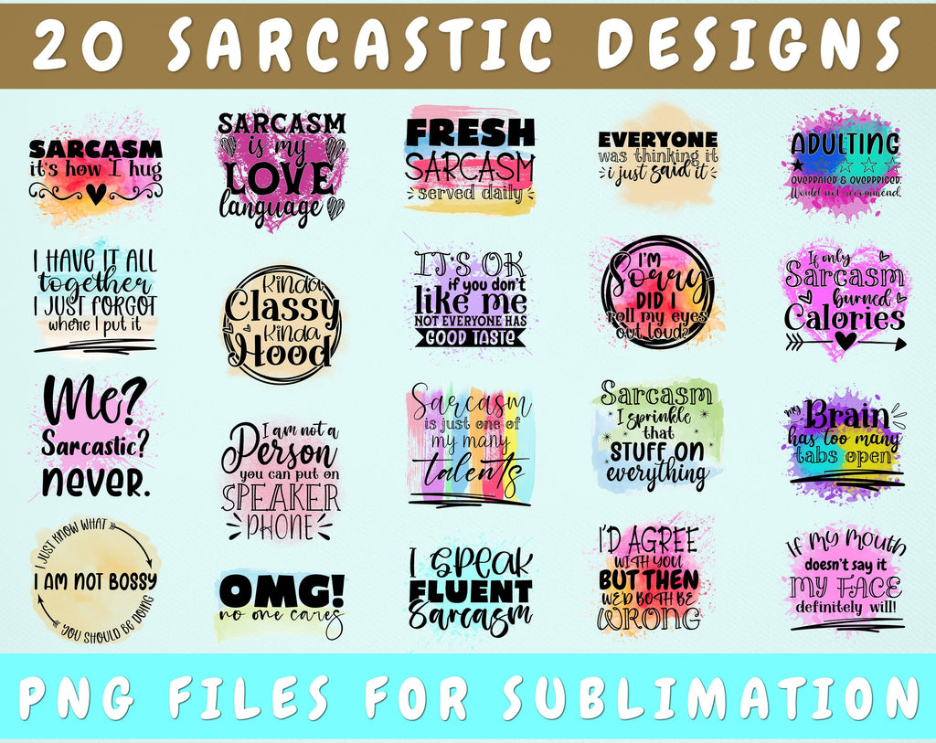 Sarcastic Sublimation Designs Bundle, 20 Designs, Sarcastic PNG Files ...