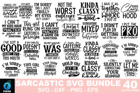 Sarcastic SVG Bundle - 40 Designs SVG fokiira 