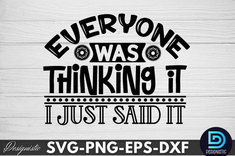 Sarcastic SVG Bundle, Funny Sarcastic SVG SVG DESIGNISTIC 