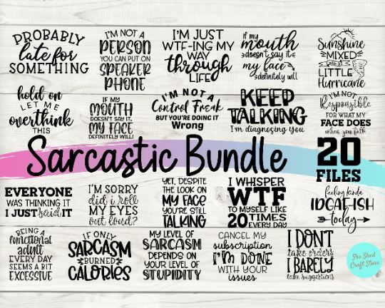 Sarcastic Svg Bundle , Sarcastic Svg Files, Funny Quotes Svg SVG She Shed Craft Store 