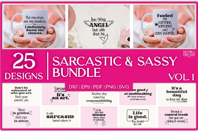 Sarcastic SVG Bundle | Sassy SVG Bundle | Vol 1 SVG Decor and Dreams 