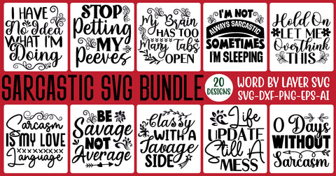 Sarcastic SVG Bundle, Sassy SVG, Funny quotes SVG, Funny sayings, Funny Quote Svg SVG Rafiqul20606 