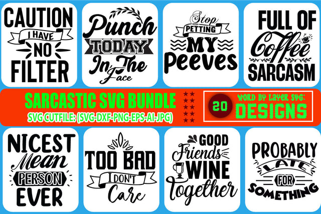 Sarcastic SVG Bundle, Sassy SVG, Funny quotes SVG, Funny sayings SVG Blessedprint 