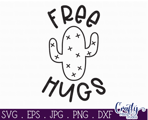 Sarcastic Svg, Sarcasm Quote, Funny Svg, Cactus, Free Hugs SVG Crafty Mama Studios 