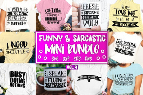 Sarcastic SVG Sarcasm SVG Funny SVG Mini Bundle Vol 4 SVG Whistlepig Designs 