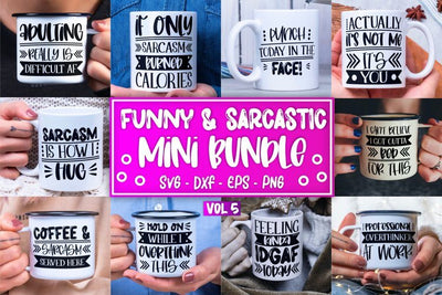 Sarcastic SVG Sarcasm SVG Funny SVG Mini Bundle Vol 5 SVG Whistlepig Designs 