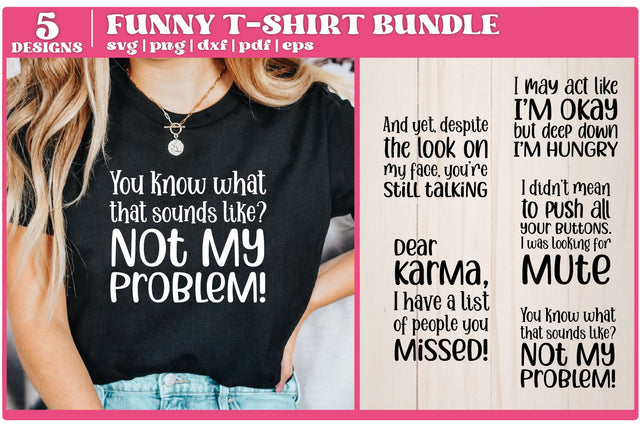 Sarcastic T-shirt SVG Bundle SVG Decor and Dreams 