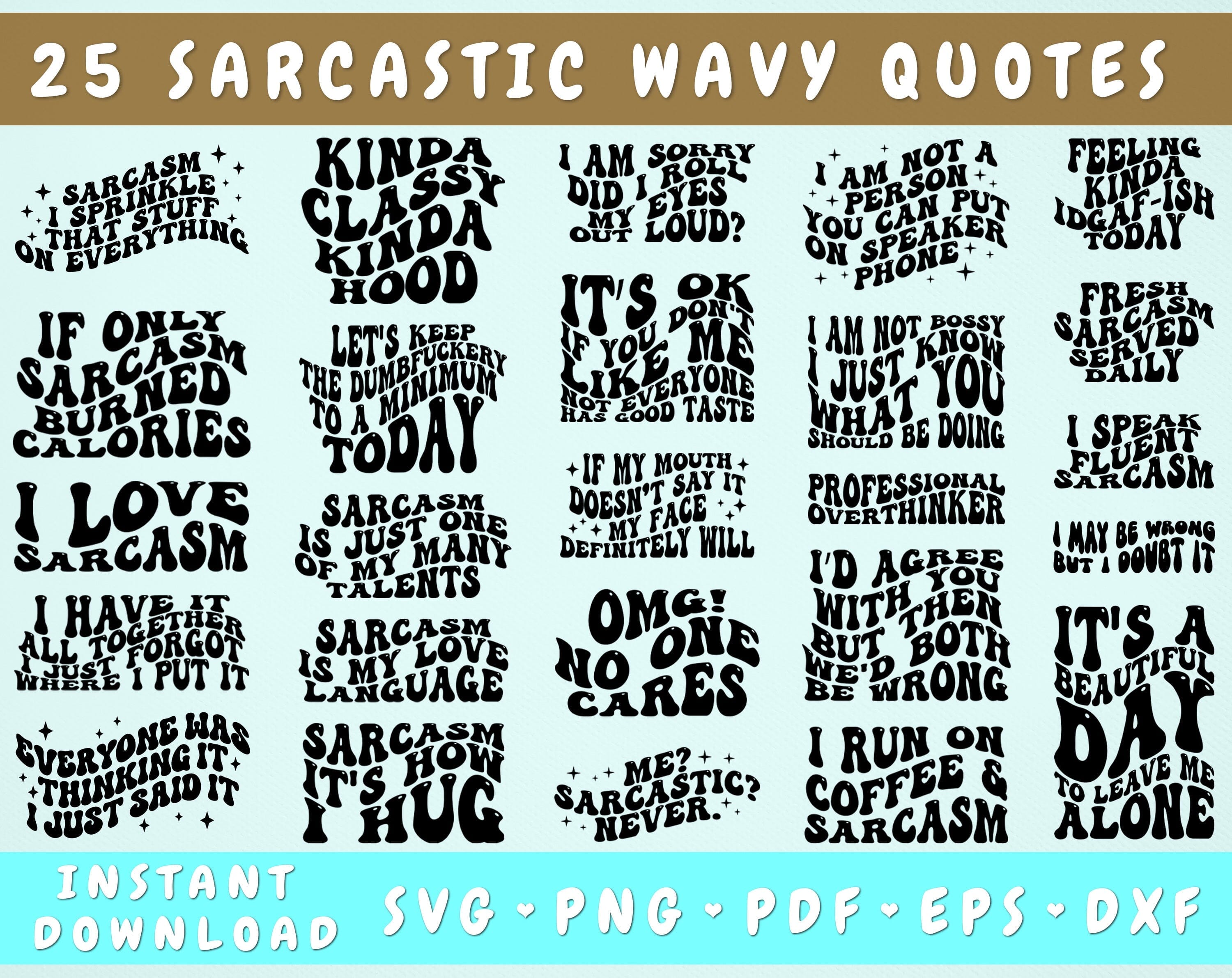 Funny Wavy Sarcastic Sayings Bundle Bundle · Creative Fabrica