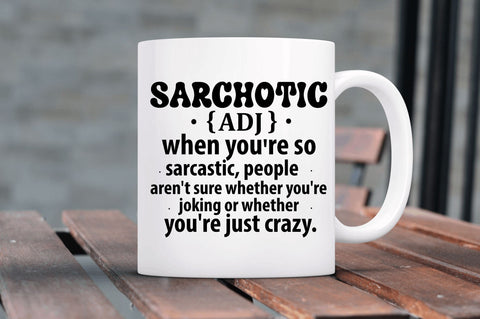 Sarchotic adj when youre so sarcastic SVG SVG Regulrcrative 