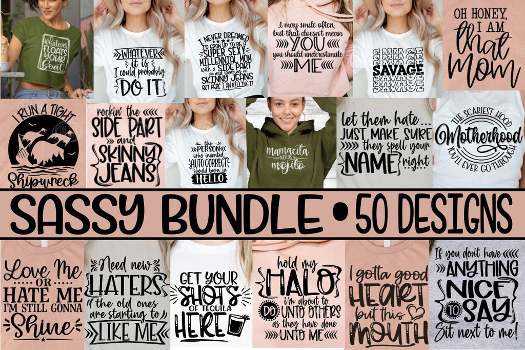 Buff File Sassy SASSY BUNDLE - 50 DESIGNS - SVG PNG EPS DXF - So Fontsy