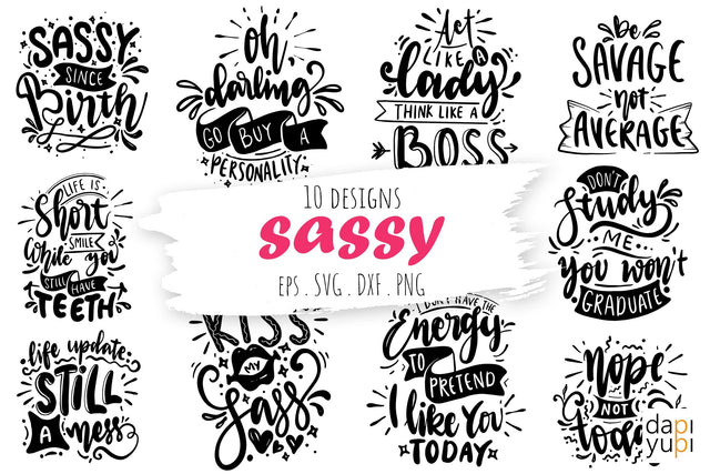 Sassy Lettering Quotes Bundle SVG dapiyupi store 