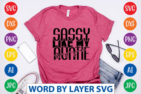 Sassy Like My Auntie SVG Design SVG Rafiqul20606 